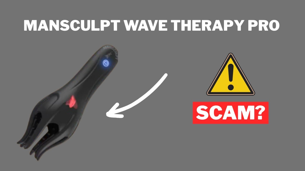 MANSCULPT WAVE THERAPY PRO REVIEW - DOES IT REALLY WORK OR SCAM?