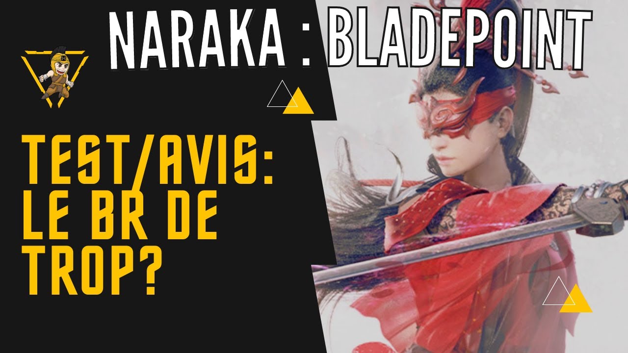 NARAKA:BLADEPOINT - LE BR DE TROP ? - TEST/AVIS.