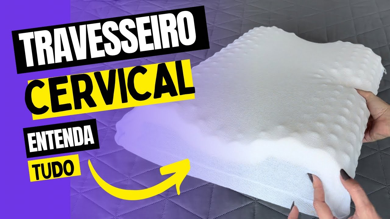 Travesseiro Cervical - Como Escolher e Usar Corretamente