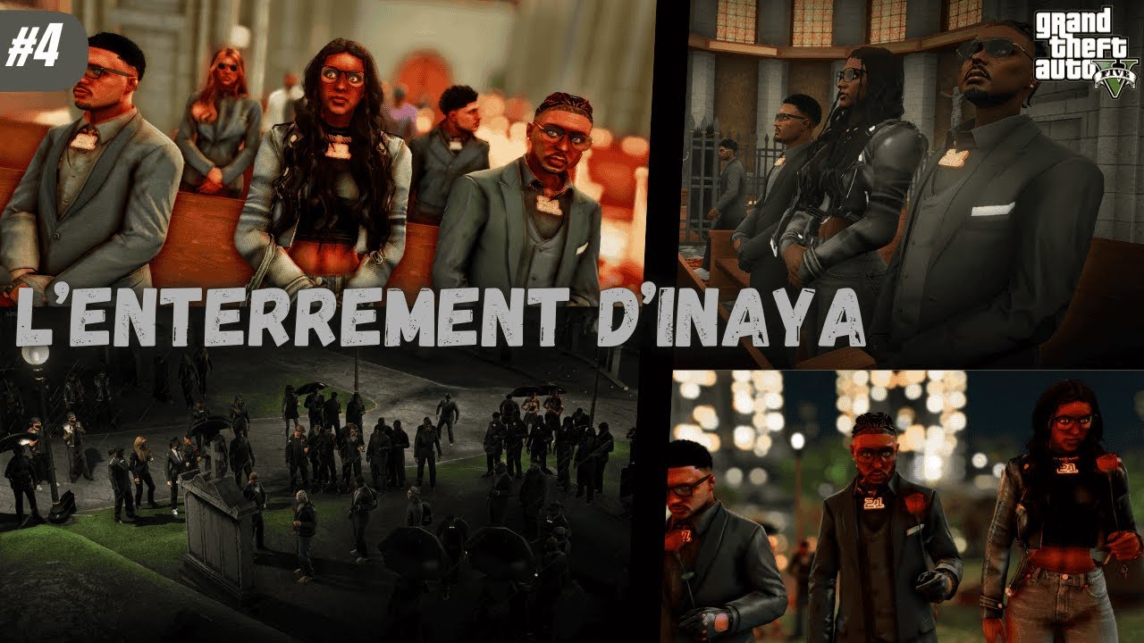 [GTA RP] 21N - L'enterrement d'Inaya EP4