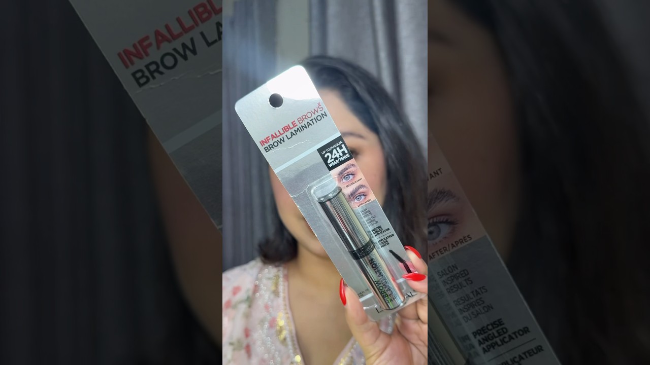 L’Oreal Paris Infallible Up To 24H Wear Brow Lamination✨ 