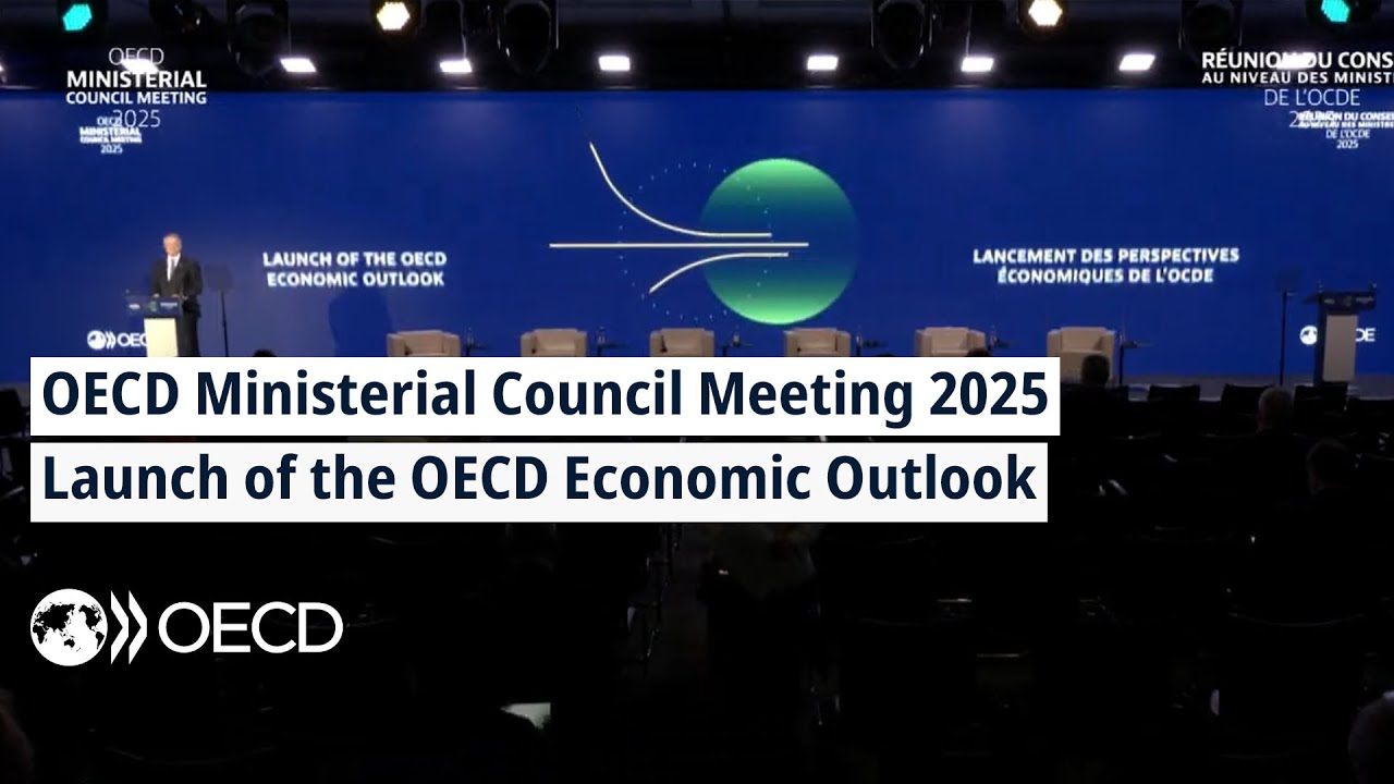 OECD Ministerial Council Meeting 2025 - Economic Outlook