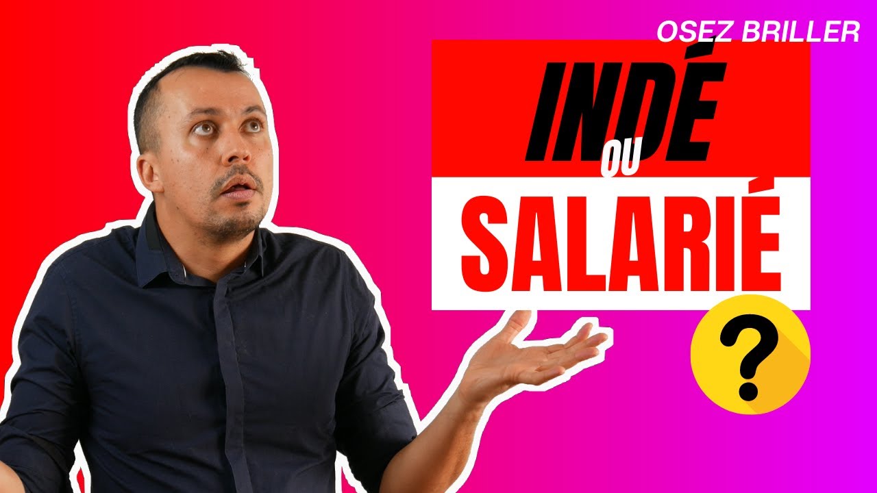 ❓DEVENIR IND&Eacute;PENDANT ou RESTER SALARI&Eacute; : quelle voie me convient ?