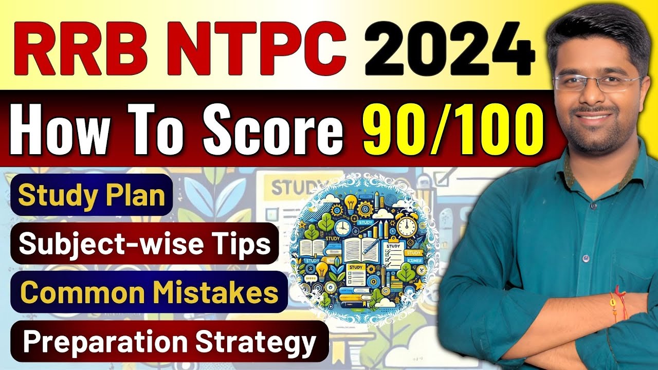 RRB NTPC Study Plan 2024 ❌Common Mistake❌ RRB NTPC Exam Time Table, Preparation Tips, Strategy 2024