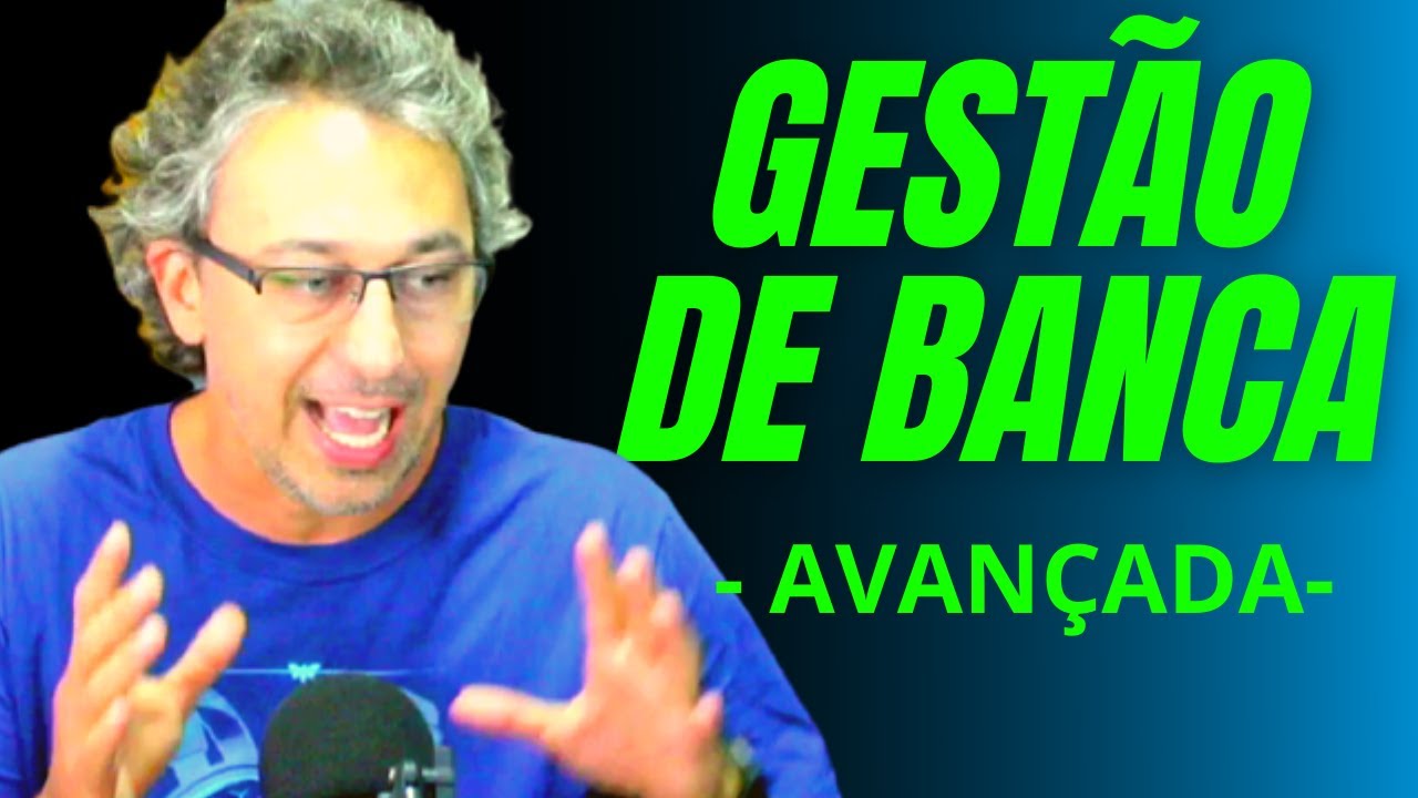 Gest&atilde;o de Banca AVAN&Ccedil;ADA na Aposta Esportiva
