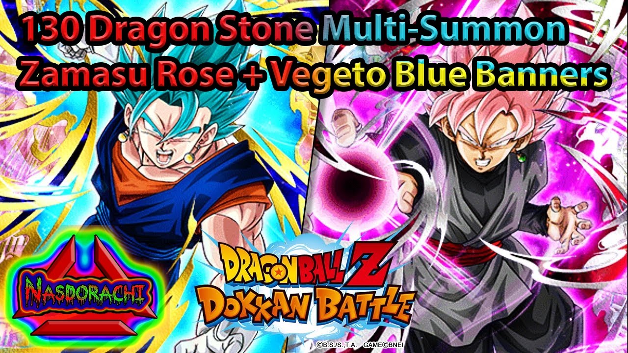 DBZ Dokkan Battle ZAMASU ROSE + VEGETO BLUE 130 Stone Multi Summons