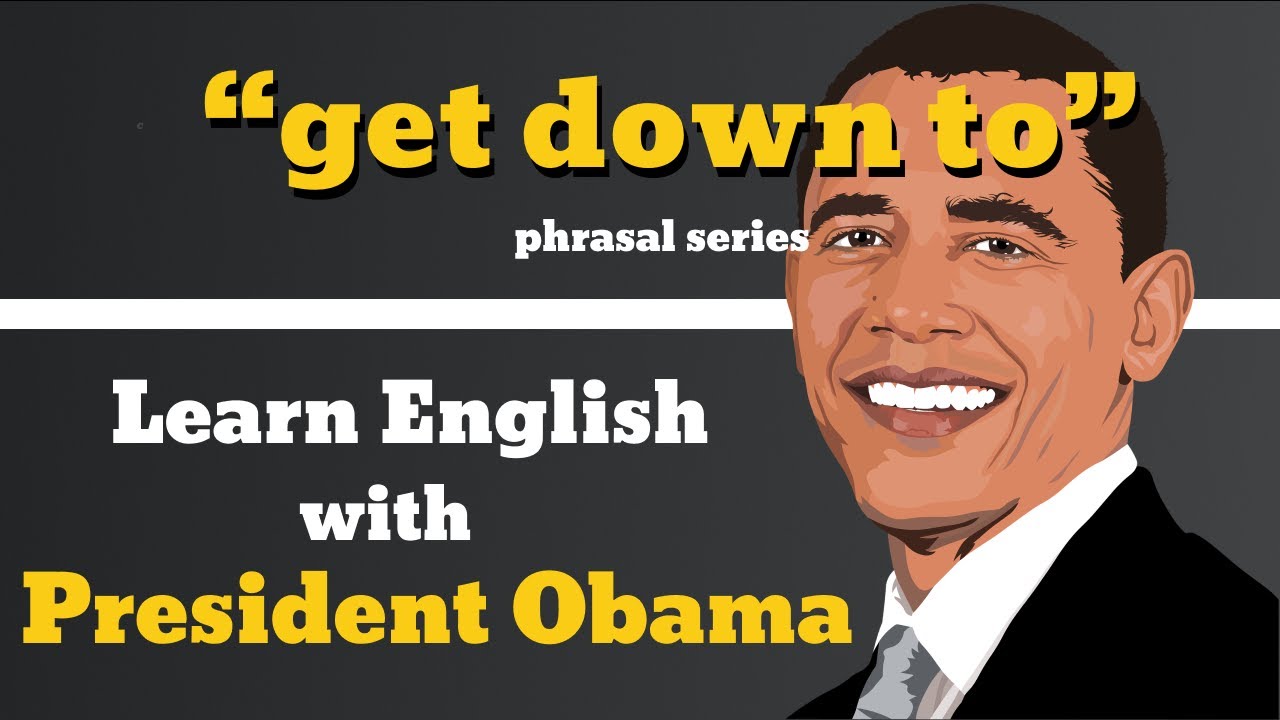 Get Down To Usage, Pronounce, Meaning, Definition, Sentence Examples