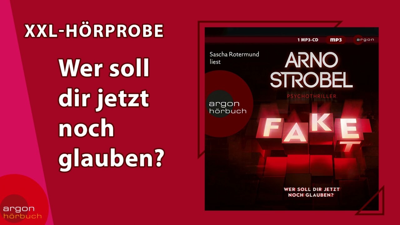 Arno Strobel: Fake - XXL H&ouml;rprobe - gelesen von Sascha Rothermund