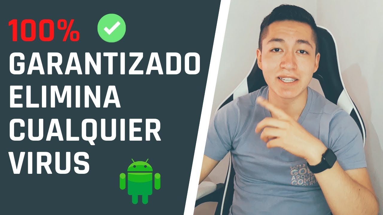 COMO ELIMINAR VIRUS DE MI CELULAR ANDROID
