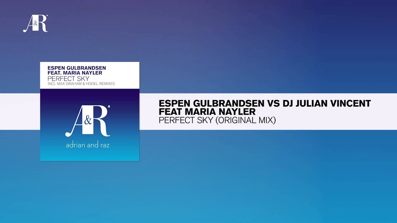 Espen Gulbrandsen feat. Maria Nayler - Perfect Sky (Original Mix) FULL out now