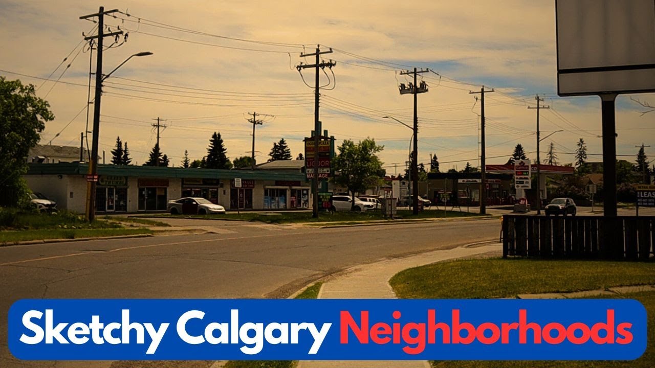 The Sketchy Areas of Calgary, Alberta