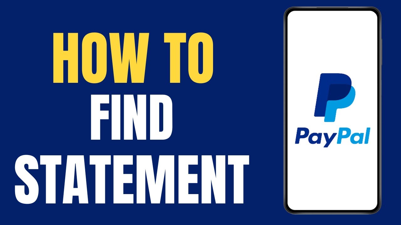 How to find your PayPal statement ?