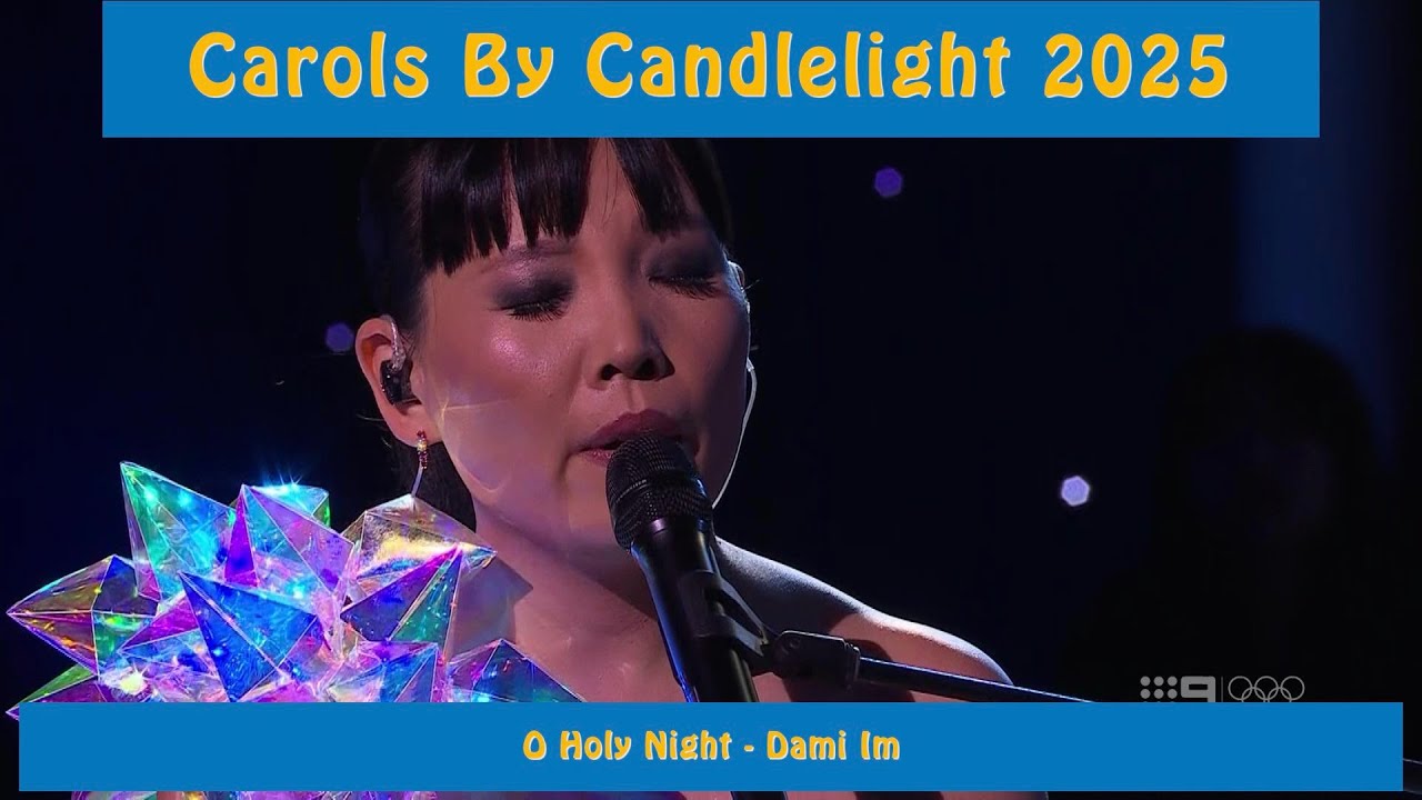 Carols by Candlelight 2025 - O Holy Night - Dami Im