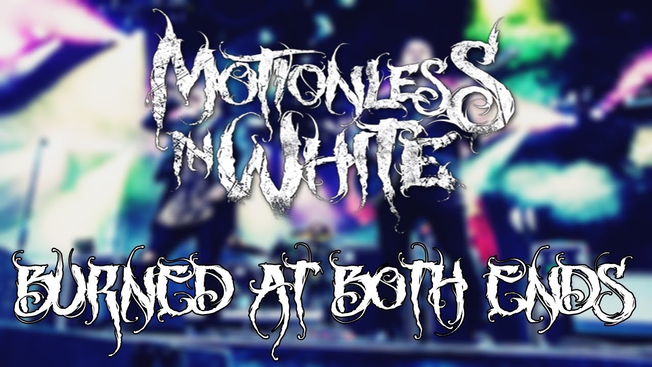 Motionless In White - Burned At Both Ends (LEGENDADO EM PT-BR/TRADUÇÃO))
