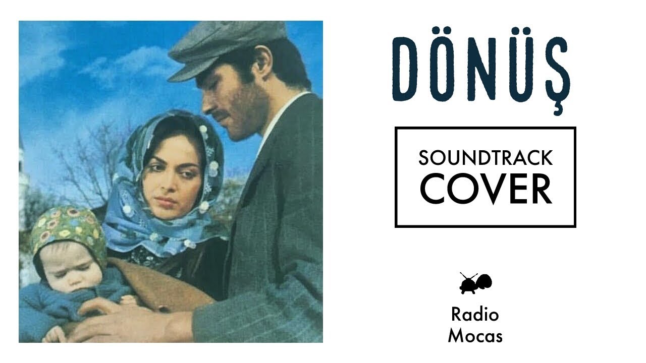 Dönüş Soundtrack - Radio Mocas (Cover)