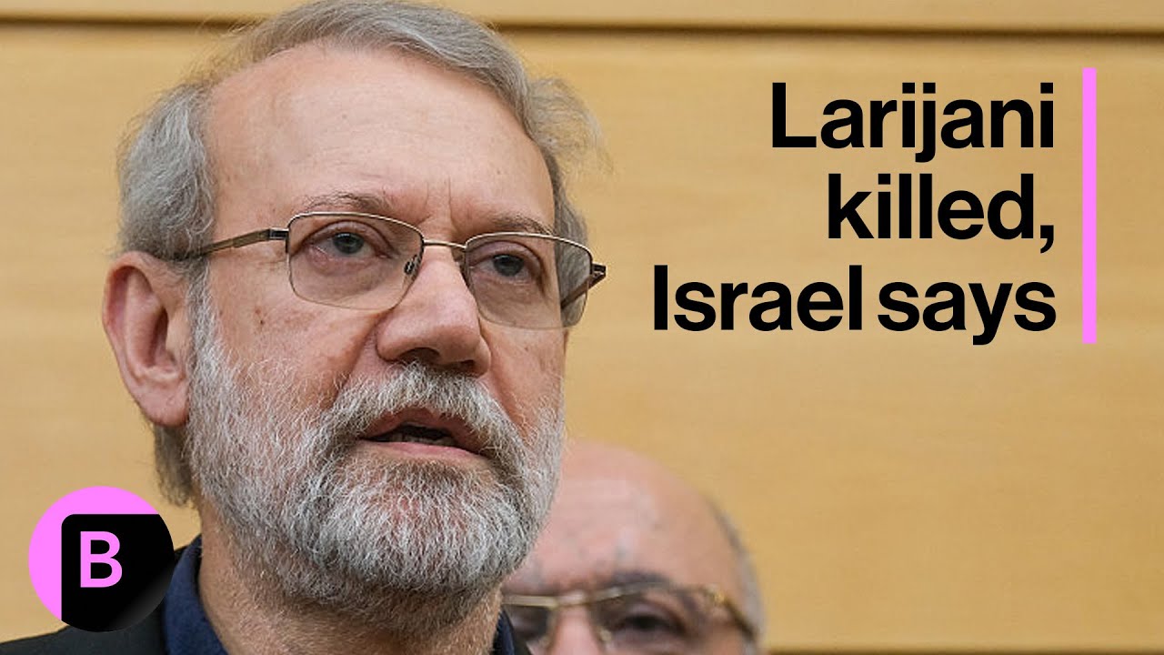 Israel Says Iran's Security Chief Ali Larijani Has Been Killed