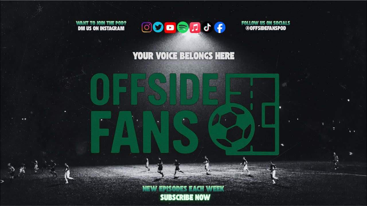 Offside Fans Podcast Trailer | Football Is Nothing Without the Fans