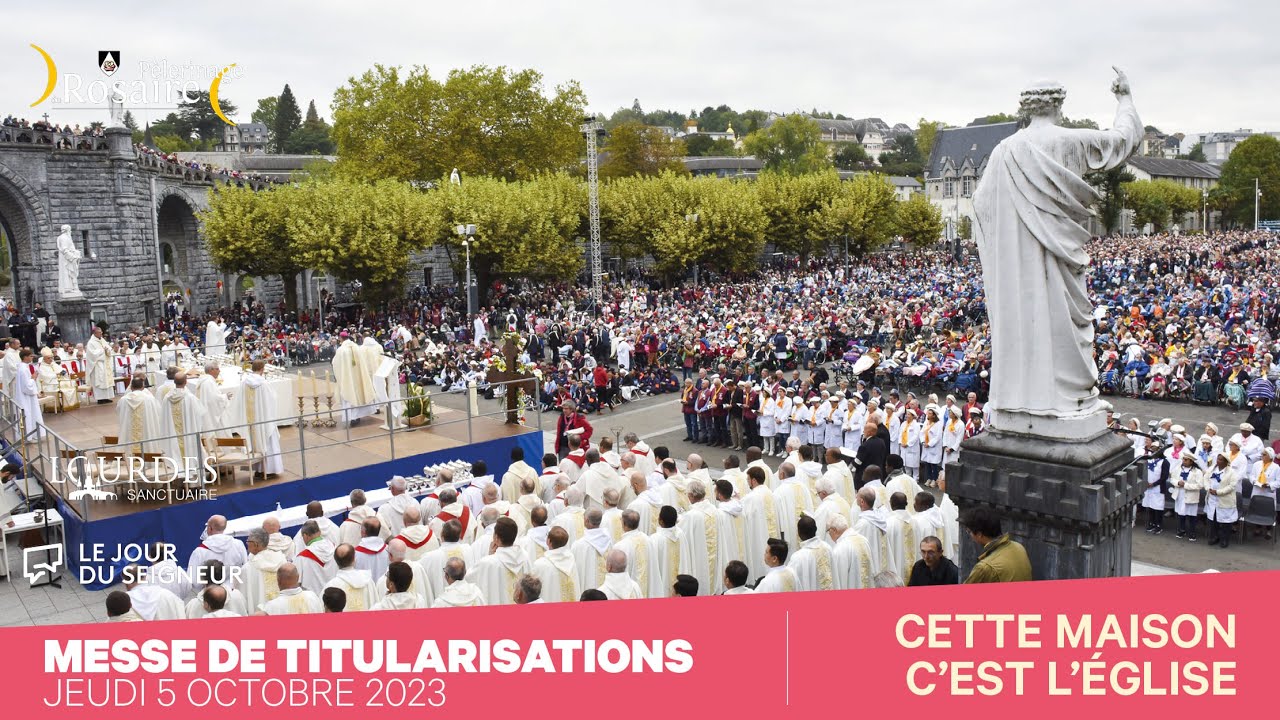 Messe de Titularisations sur l'Esplanade, Pèlerinage du Rosaire, 05/10/2023, 9h