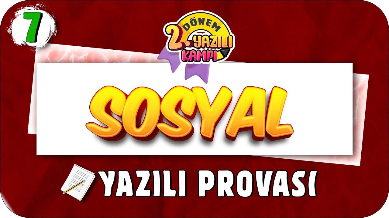 7. Sınıf Sosyal 2.Dönem 2.Yazılıya Hazırlık | 2022 📝