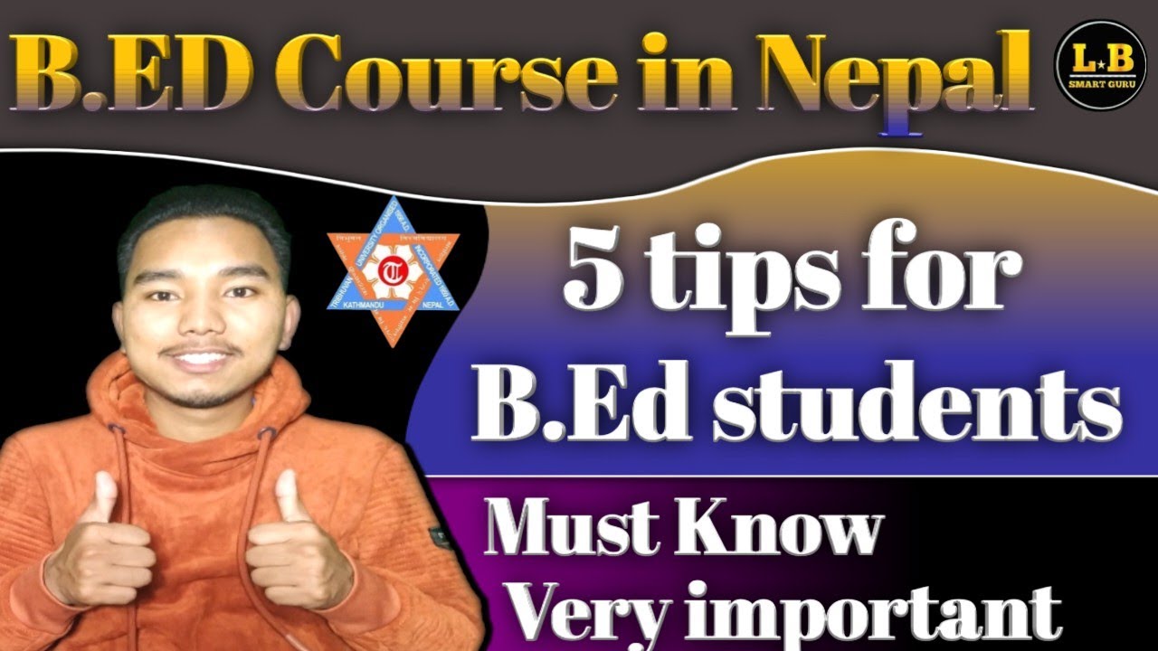 B.Ed in Nepal | B.Ed course in Nepal | B.Ed course subjects details