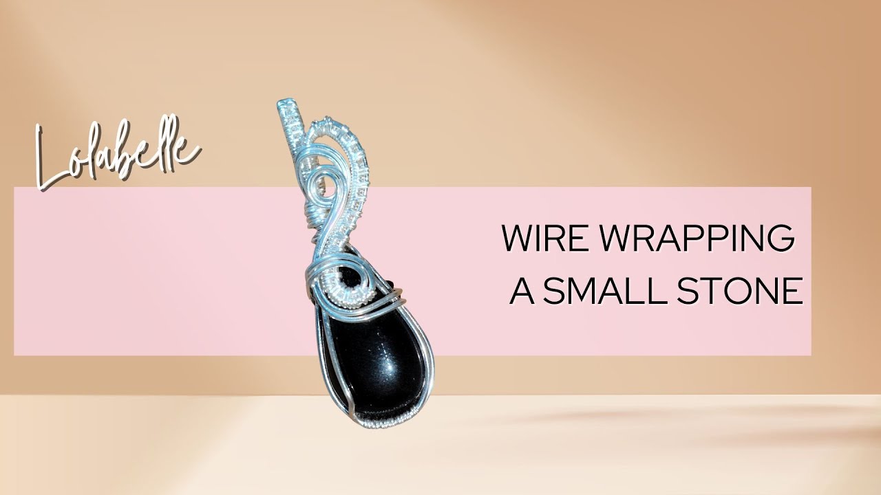 Wire Wrapping a Small Stone | Black Obsidian Teardrop Tutorial