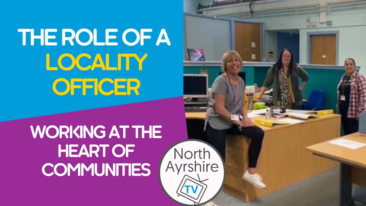 The role of a North Ayrshire Locality Officer | Shirley discusses work in the Three Towns community