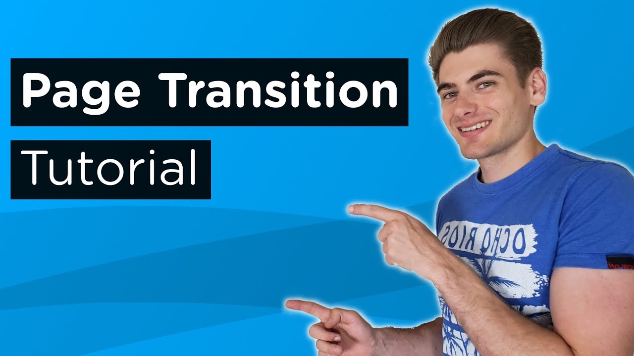 Build Amazing Page Transitions In Only 12 Minutes
