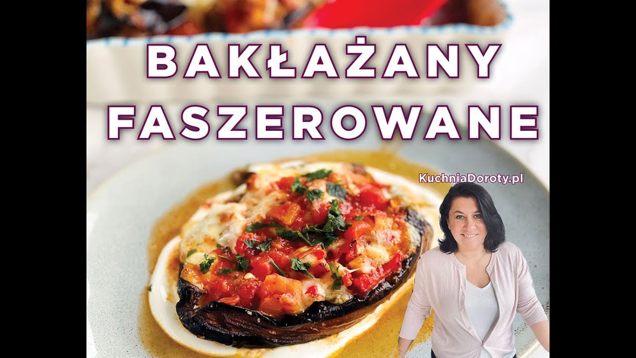 Przepis na obiad lub ciepła kolację - Bakłażany Faszerowane