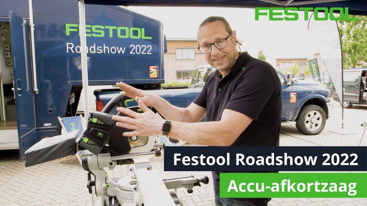 Festool Roadshow 2022 - Accu-afkortzaag KSC 60 | Festool NL