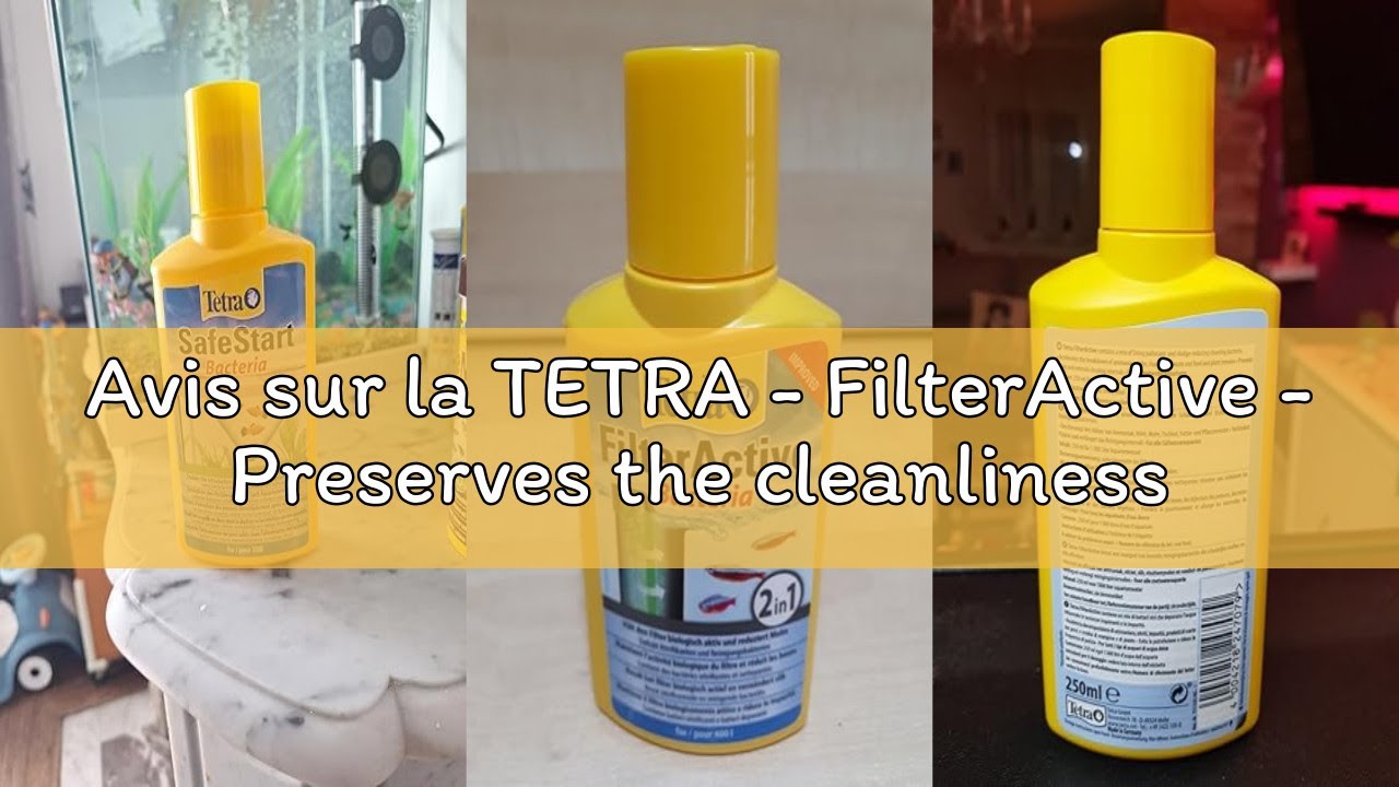 Avis sur la TETRA - FilterActive - Preserves the cleanliness of the aquarium filter - Contains live