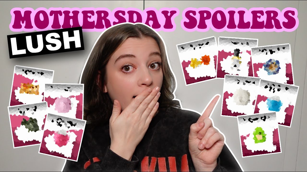 LUSH MOTHERS DAY RANGE 2024 | SPOILERS AND LEAKED PHOTOS • Melody Collis