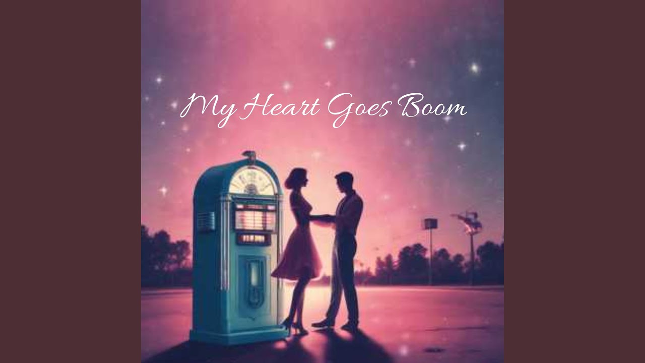 My heart goes boom
