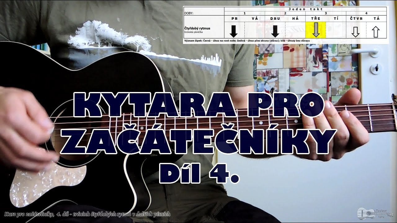 Kytara pro začátečníky, díl 4. - další písně v jednoduchých čtyřdobých rytmech