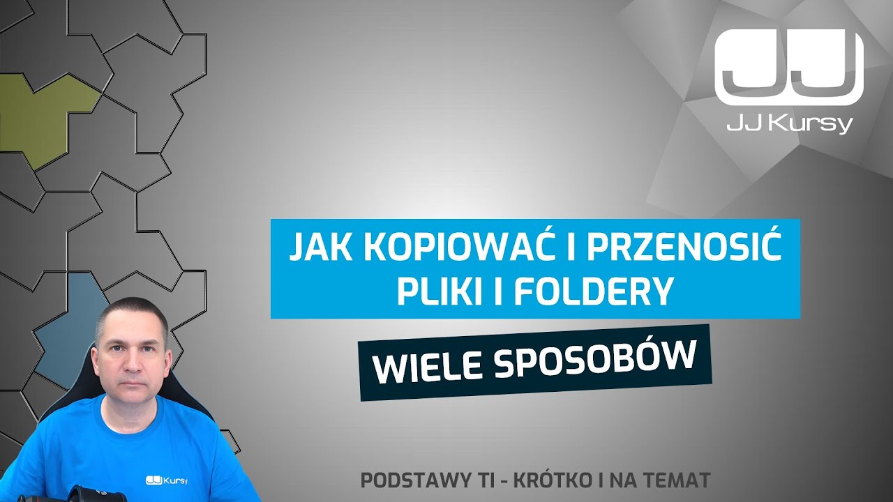 Jak kopiować i przenosić pliki i foldery?