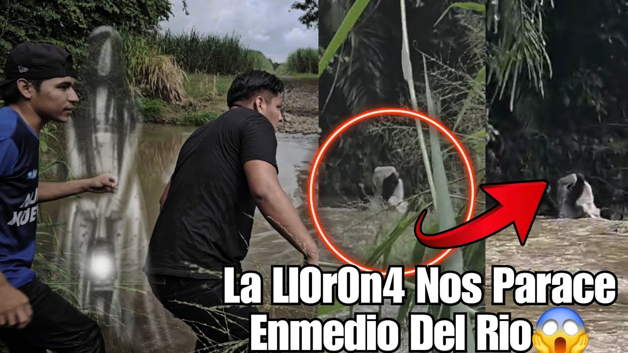 Porfin La Llorona Captada En Camara‼️Nos Aparece La Llorona Enmedio Del Rio😱
