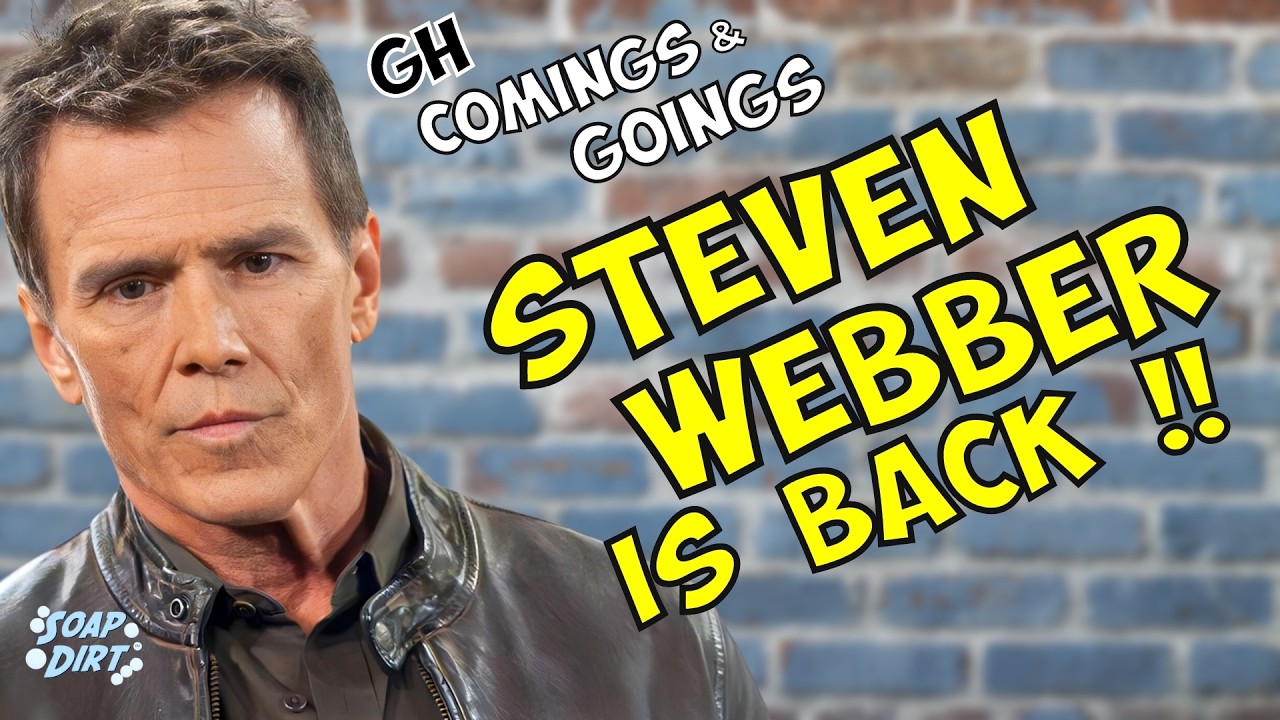 General Hospital Comings & Goings: Steven Webber Back - Crazy Heather’s Son Returns! #gh