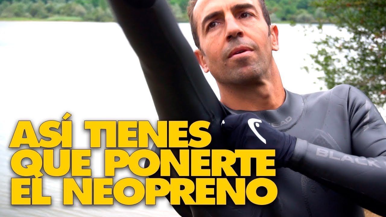 Cómo ponerse bien el neopreno