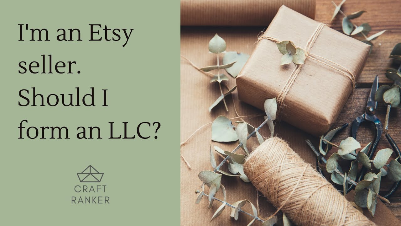 Should I form an LLC for my Etsy shop?