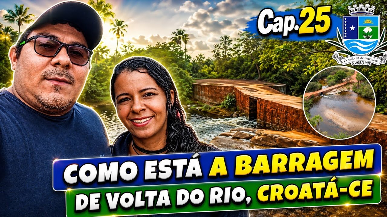 A ÁGUA JÁ CHEGOU NA BARRAGEM DE VOLTA DO RIO, CROATÁ, CEARÁ 🤗🇧🇷