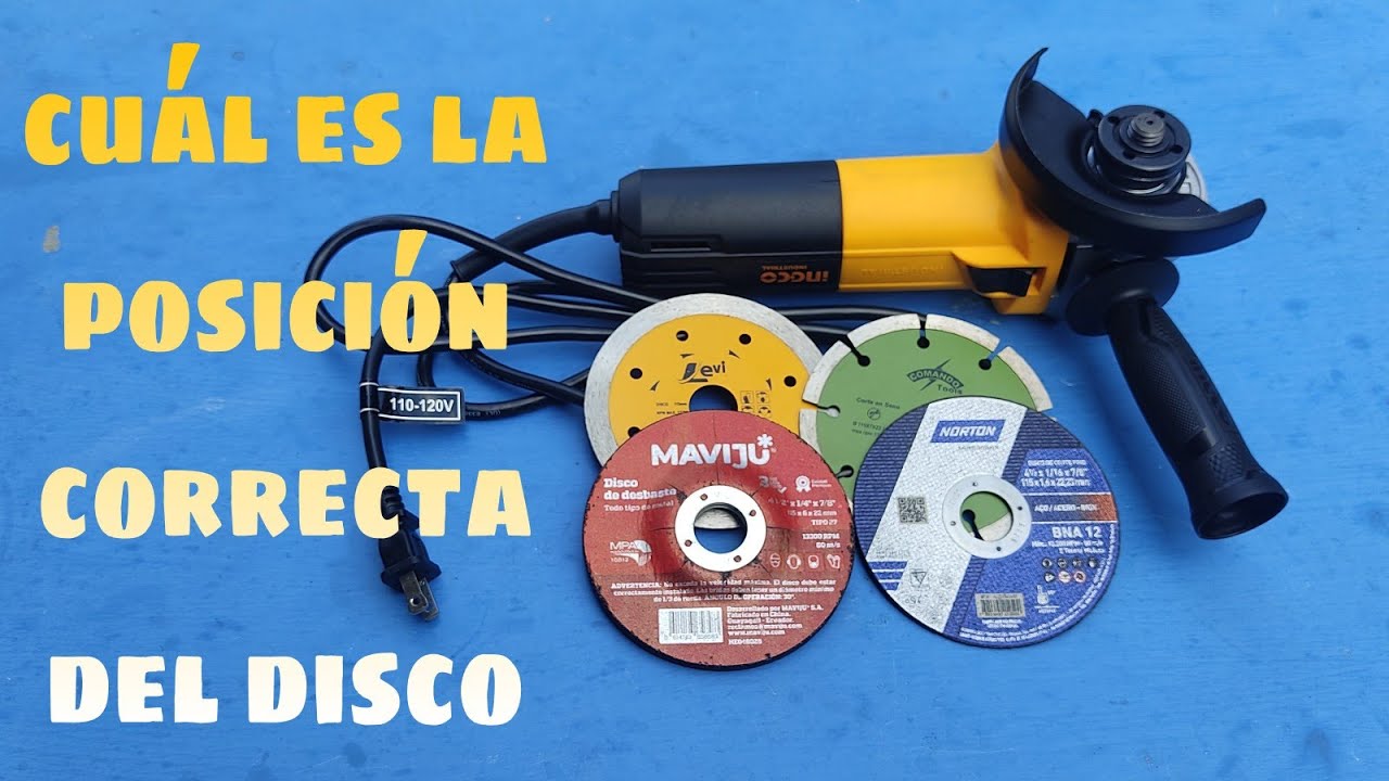 Amoladoras . Cómo colocar el disco correctamente