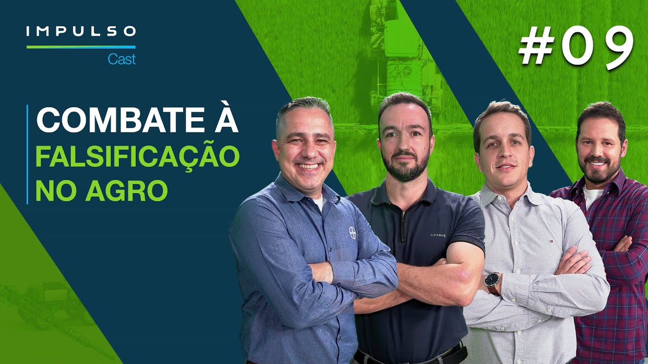 Preju&iacute;zos com a falsifica&ccedil;&atilde;o de insumos agr&iacute;colas | Impulso Cast EP. 09