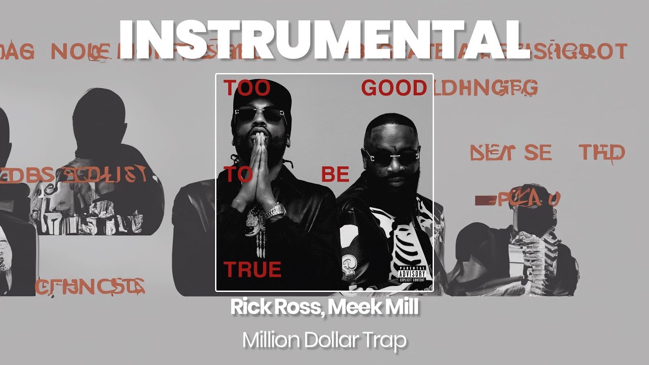 INSTRUMENTAL BEAT : Million Dollar Trap - Rick Ross, Meek Mill (HQ)