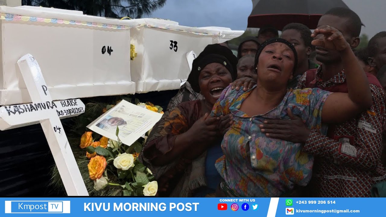 GOMA : INHUMATION CHOQUANTE DES VICTIMES DU CARNAGE DU 30 AOUT- KIVU MORNING POST