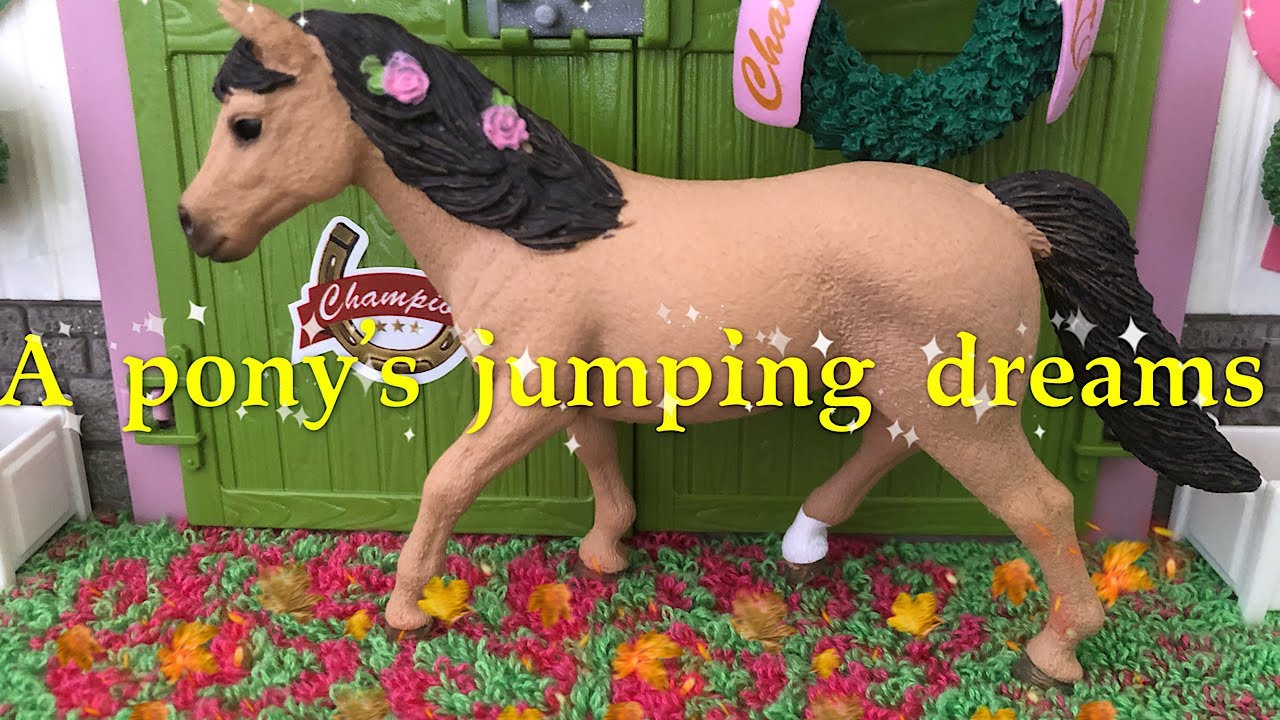 A pony’s jumping dreams-Schleich horse Original movie by Vickycorn loves horses#vickycornloveshorses