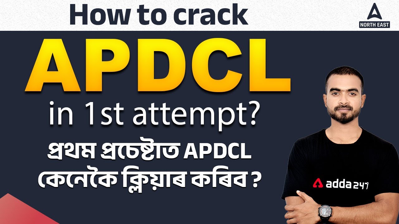 How to Crack APDCL in 1st Attempt? | APDCL Preparation Strategy 2022 | Adda247 NE