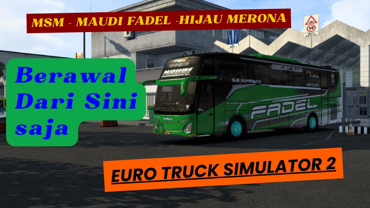 🔴 Perjalanan sedikit Tegang - MSM MAUDI FADEL  #eurotrucksimulator2indonesia