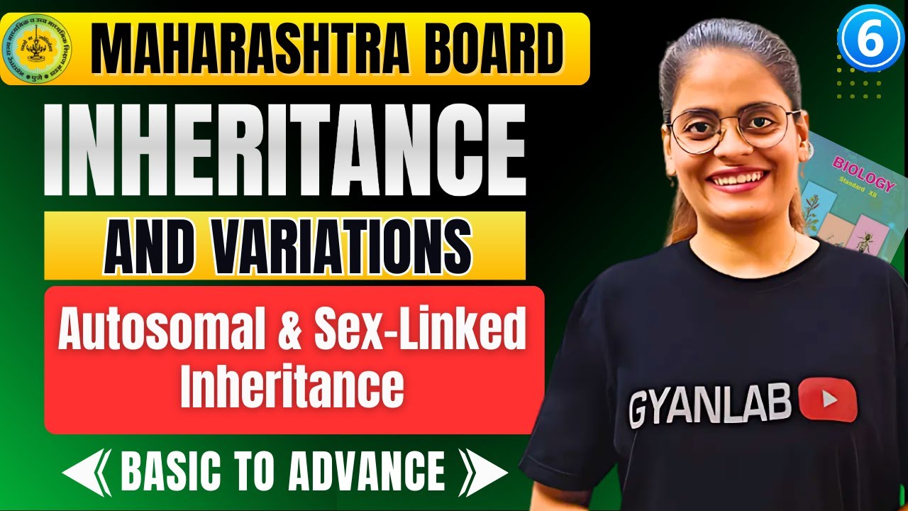 Class 12 Biology - Chp 3 Inheritance & Variations | Part 6 Autosomal & Sex-Linked Inheritance