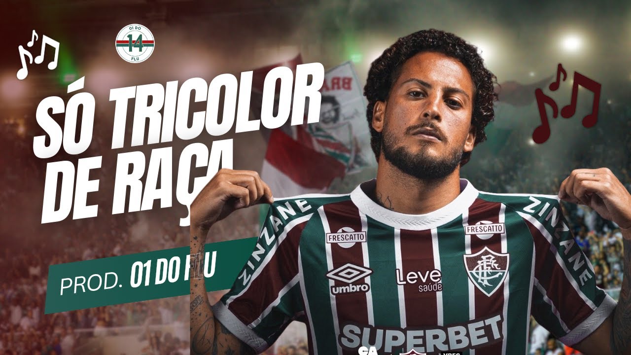 M&uacute;sica Nova do Fluminense - S&Oacute; TRICOLOR DE RA&Ccedil;A 2025 [ PROD. 01 DO FLU ]