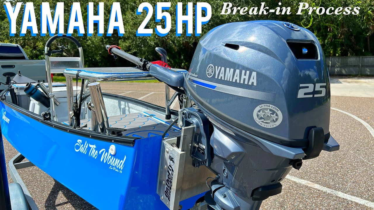 Процедура обкатки подвесного мотора Yamaha F25 — Gheenoe LT10