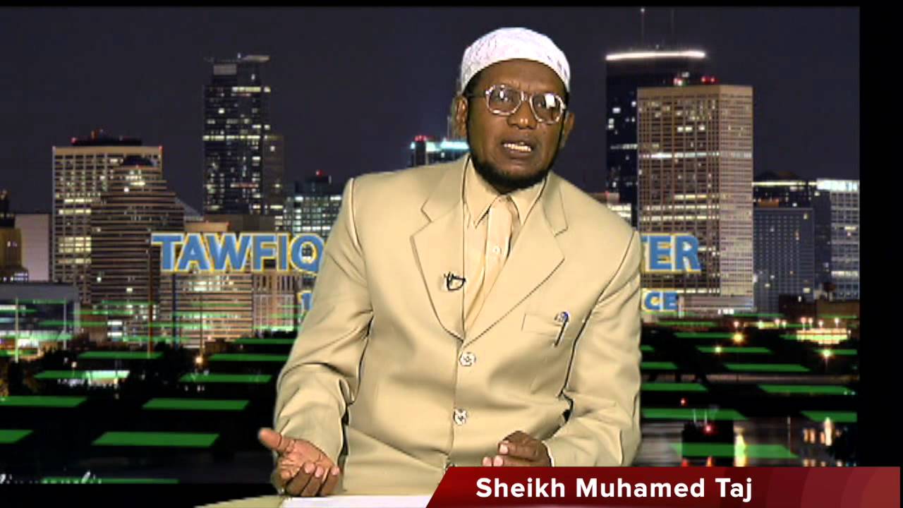 Dr Muhamed Taj ...Akamitii Islamnii waliin jirachu qaba